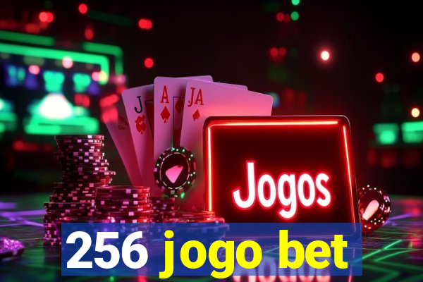 256 jogo bet